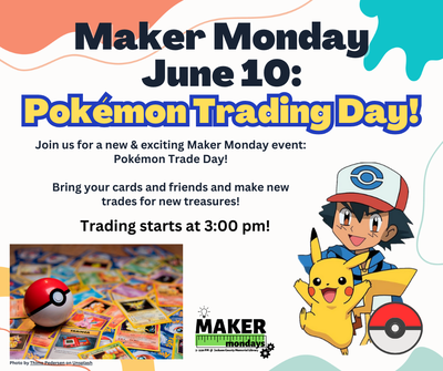 Pokemon Trading @ Maker Monday